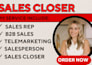 be high ticket sales closer online sales representative salesperson b2b sales